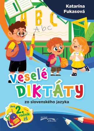 Obrazok Veselé diktáty zo slovenského jazyka pre 2.ročník ZŠ