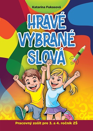 Obrazok Hravé vybrané slová - Pracovný zošit pre 3. a 4. ročník ZŠ