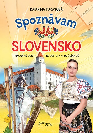 Obrazok Spoznávam Slovensko - Pracovný zošit pre deti 3. a4. ročníka ZŠ