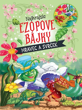 Obrazok Najkrajšie ezopové bájky – mravec a svrček