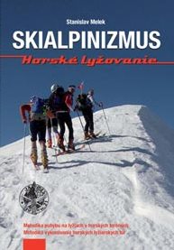 Obrazok Skialpinizmus - horské lyžovanie - Metodika pohybu na lyžiach v horských terénoch