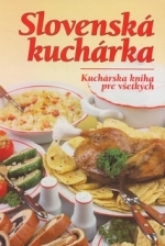 Obrázok Slovenská kuchárka - Kuchárska kniha pre všetkých - 6. vydanie