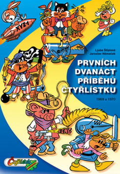 Obrázok Prvních dvanáct příběhů Čtyřlístku 1969-1970 - 2. vydání