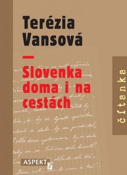 Obrázok Terézia Vansová - Slovenka doma i na cestách