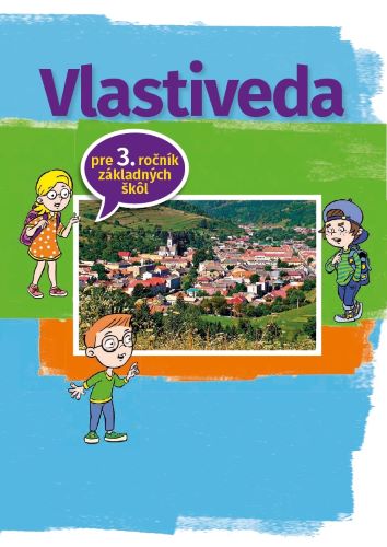 Obrazok Vlastiveda pre 3. ročník základnej školy