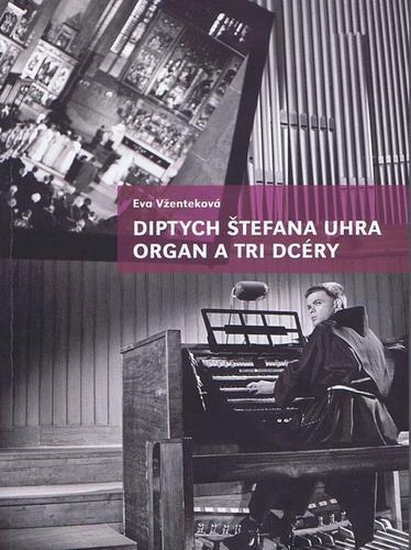 Obrázok Diptych Štefana Uhra Organ a Tri dcéry