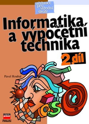 Obrázok Informatika a výpočetní technika pro střední školy II. díl
