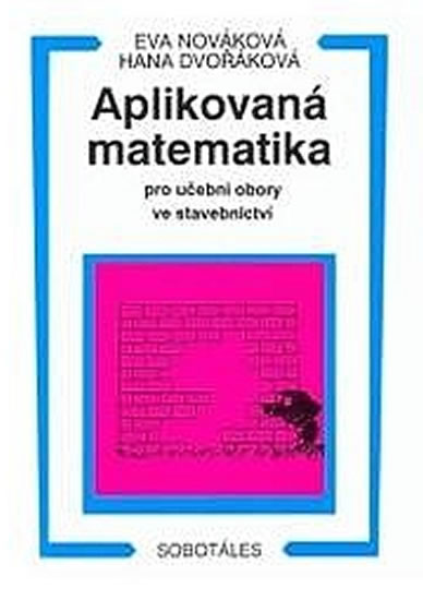 Obrázok Aplikovaná matematika pro učební obory ve stavebnictví