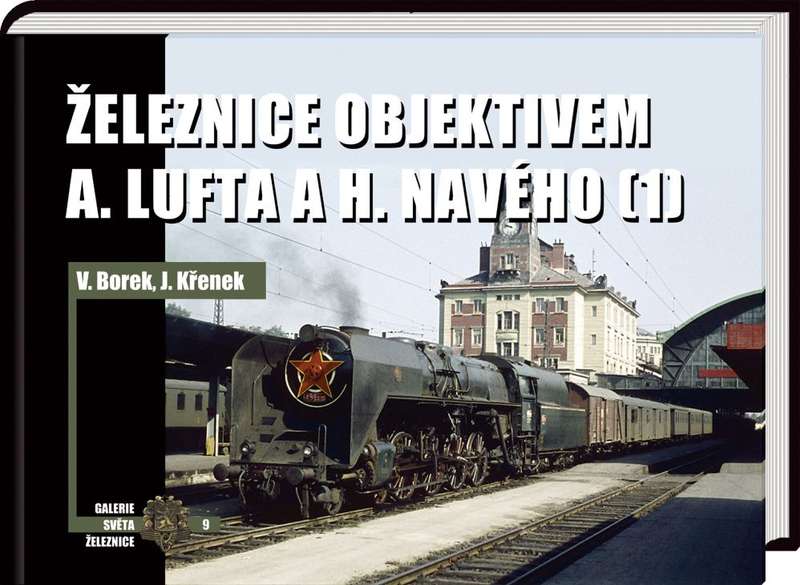 Obrazok Železnice objektivem A. Lufta a H. Navého (1)