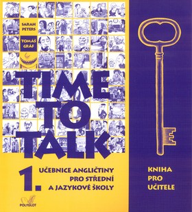 Obrazok Time to Talk 1. - Kniha pro učitele - Učebníce angličtiny pro střední a jazykové školy