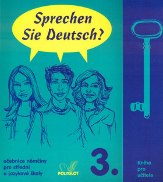 Obrazok Sprechen Sie Deutsch? 3. - Kniha pro učitele - Učebnice němčiny pro střední a jazykové školy