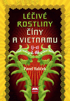Obrázok Léčivé rostliny Číny a Vietnamu - 2. díl (j-z)