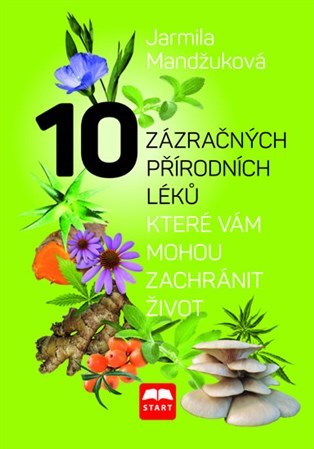 Obrázok 10 zázračných přírodních léků, které vám mohou zachránit život