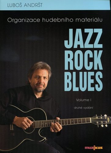 Obrázok Jazz, Rock, Blues, Volume I