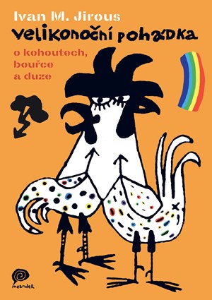 Obrázok Velikonoční pohádka o kohoutech, bouřce