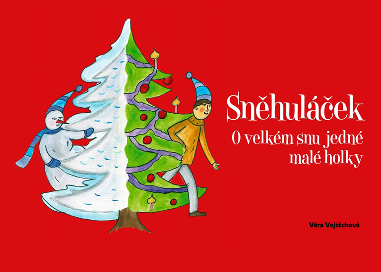 Obrázok Sněhuláček - O velkém snu jedné malé holky