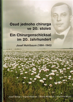 Obrazok Osud jednoho chirurga ve 20. století - Josef Hohlbaum (1884–1945)
