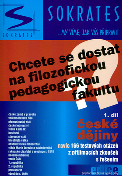 Obrázok Chcete se dostat na filozofickou (pedagogickou) fakultu 1.díl - české dějiny