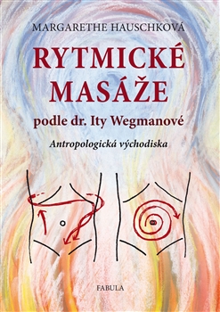 Obrazok Rytmické masáže podle dr. Ity Wegmanové
