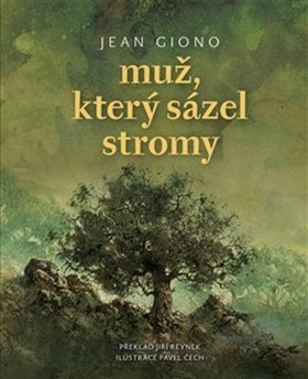 Obrazok Muž, který sázel stromy