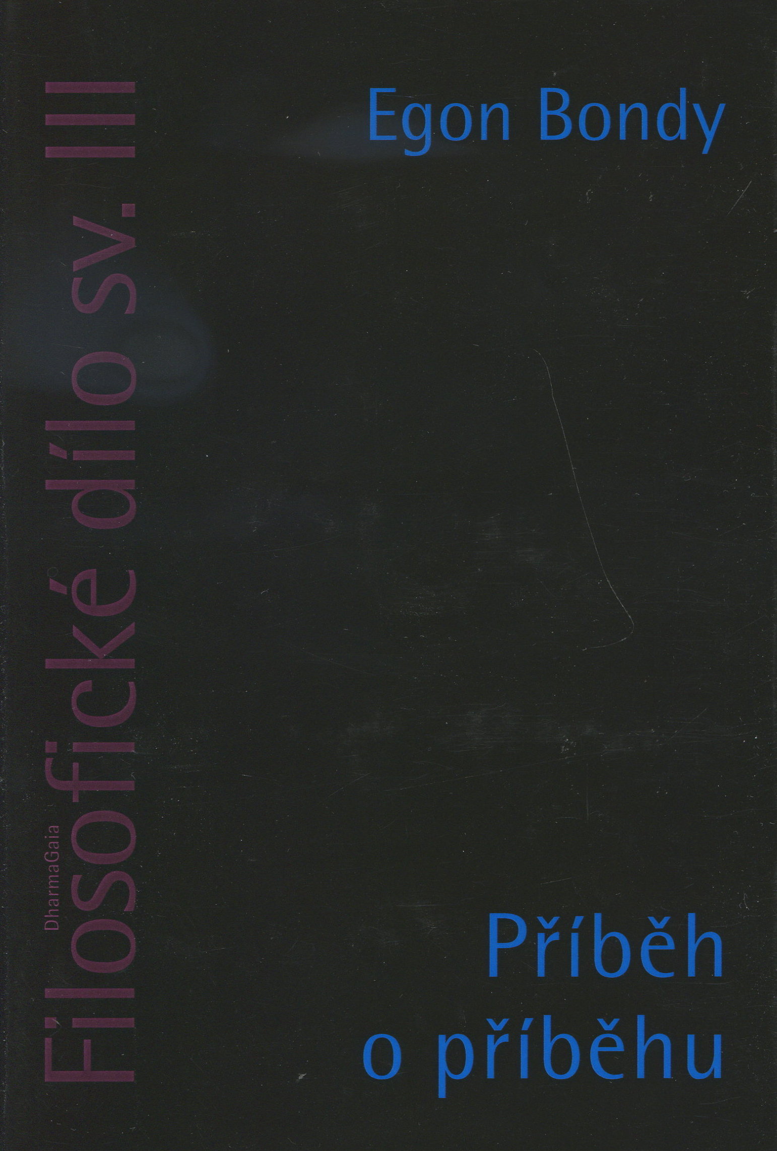 Obrazok Příběh o příběhu - Filosofické dílo sv. III