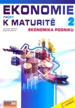 Obrázok Ekonomie nejen k maturitě 2.- Podniková ekonomie - 2. vydání