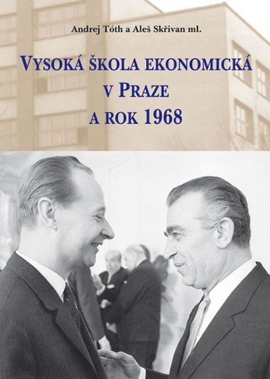 Obrázok Vysoká škola ekonomická v Praze a rok 1968