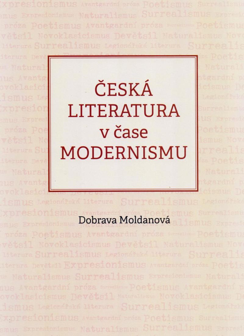 Obrázok Česká literatura v čase modernismu (1890-1968)