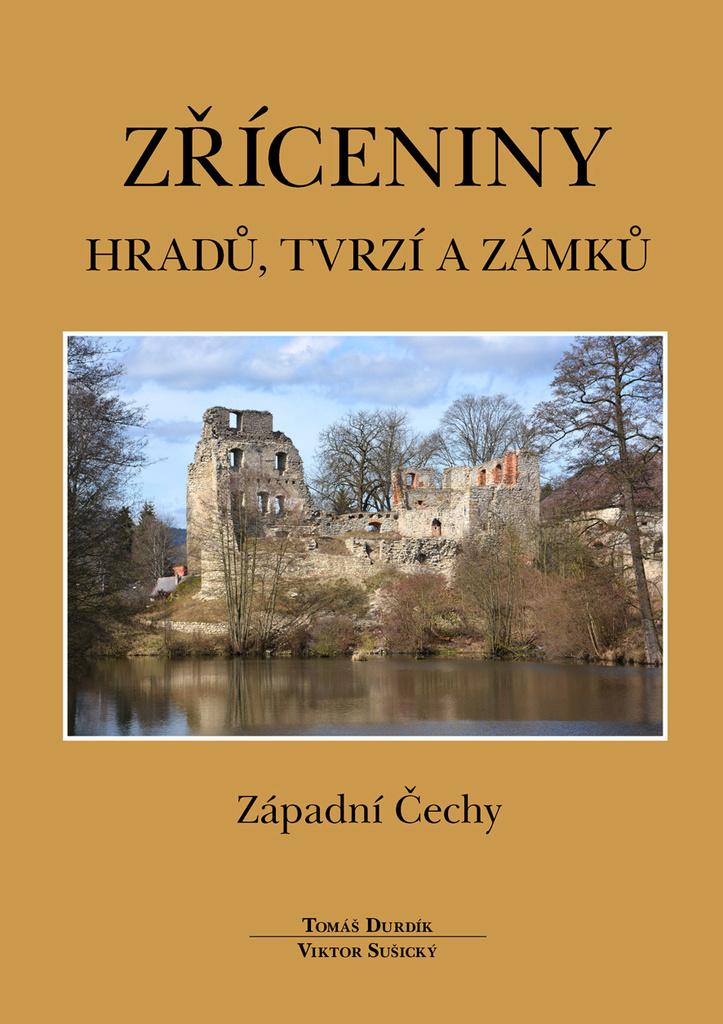 Obrázok Zříceniny hradů, tvrzí a zámků - Západní Čechy