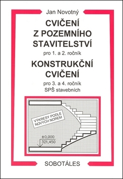 Obrázok Cvičení z pozemního stavitelství pro 1. a 2. ročník a Konstrukční cvičení pro 3. a 4. ročník SPŠ stavebních