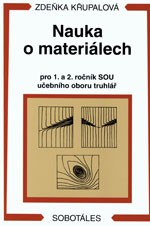 Obrazok Nauka o materiálech pro 1. a 2.ročník SOU učebního oboru truhlář