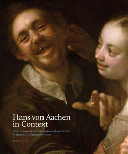 Obrazok Hans von Aachen in Context - Proceedings of the International Conference, Prague 22–25 September 2010
