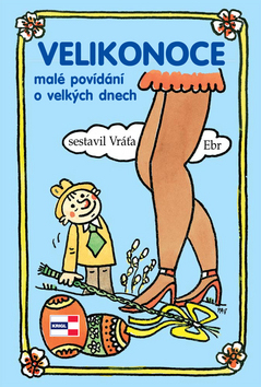 Obrázok Velikonoce - malé povídání o velkých dnech