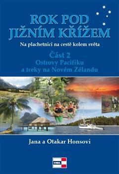 Obrázok Rok pod Jižním křížem - Na plachetnici na cestě kolem světa 2 - Ostrovy Pacifiku a treky na Novém Zélandu