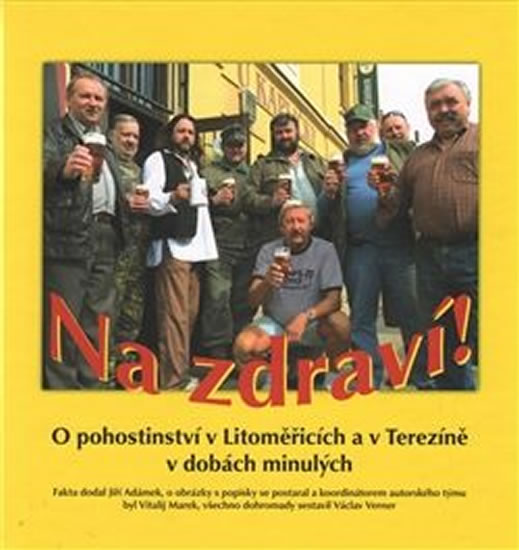 Obrázok Na zdraví! O pohostinství v Litoměřicích a v Terezíně v dobách minulých