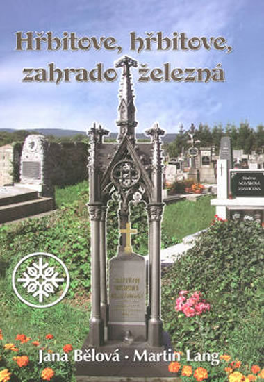 Obrázok Hřbitove, hřbitove, zahrado železná