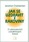Obrázok Jak se uzdravit z rakoviny - 15 alternativních a doplňkových metod pro obnovení zdraví