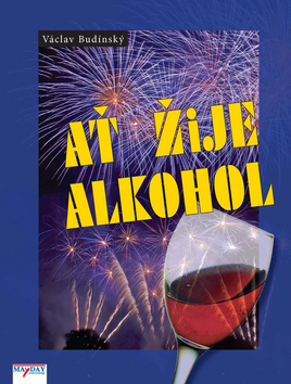 Obrázok Ať žije alkohol