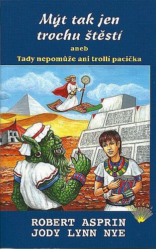 Obrázok Mýt tak jen trochu štěstí aneb Tady nepomůže ani trollí pacička