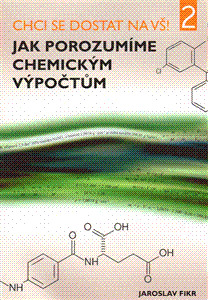 Obrázok Chci se dostat na VŠ 2 - Jak porozumíme chemickým výpočtům