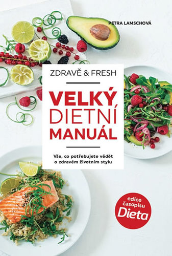 Obrázok Zdravě & fresh aneb Velký dietní manuál