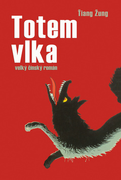 Obrázok Totem vlka - velký čínský román
