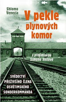 Obrázok V pekle plynových komor - Svědectví přeživšího člena osvětimského sonderkommanda