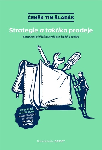 Obrázok Strategie a taktika prodeje / Komplexní přehled nástrojů pro úspěch v prodeji