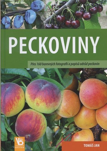 Obrázok Peckoviny - Přes 160 barevných fotografií a popisů odrůd peckovin - 2. vydání
