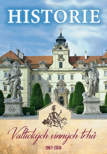 Obrázok Historie Valtických vinných trhů 1967-2016