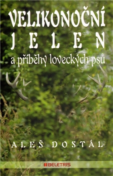 Obrazok Velikonoční jelen a příběhy loveckých psů