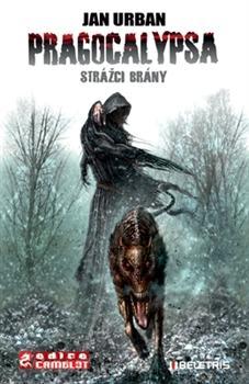 Obrázok Pragocalypsa 1 - Strážci brány