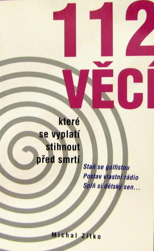 Obrázok 112 věcí, které byste měli stihnout před smrtí