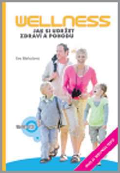Obrázok Wellness - Jak si udržet zdraví a pohodu